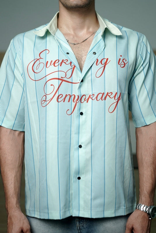 Everyday Is Temporary Striped Buttoned Shirt